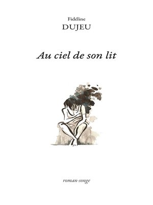 cover image of Au ciel de son lit